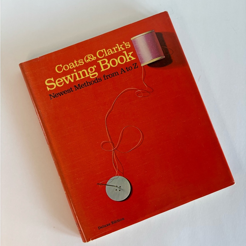 Vintage Coats & Clark's Sewing Book 1967 Hard Cover Deluxe Edition
